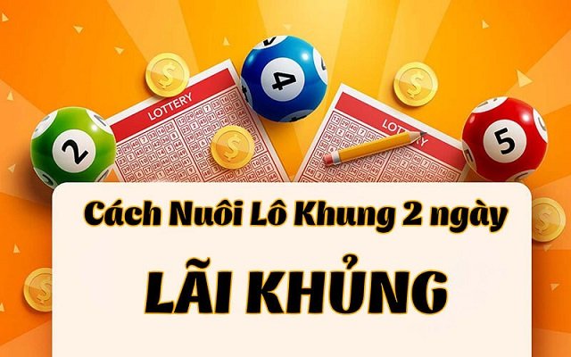 cach nuoi lo khung max 2 ngay 663760127f185